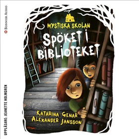 Mystiska skolan. Spöket i biblioteket