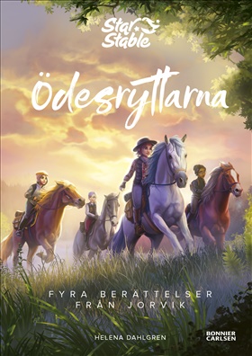 Star Stable. Fyra berättelser från Jorvik