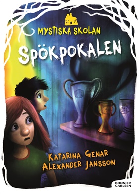 Mystiska skolan. Spökpokalen