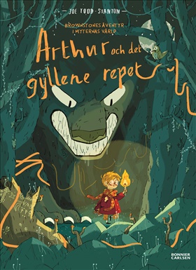 Brownstones äventyr i myternas värld: Arthur och det gyllene repet