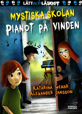 Mystiska skolan. Pianot på vinden