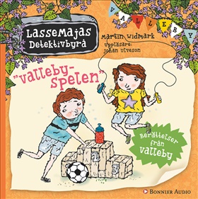 LasseMajas sommarlovsbok. Vallebyspelen