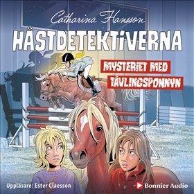 Hästdetektiverna. Mysteriet med tävlingsponnyn