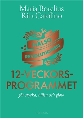 Hälsorevolutionen: 12-veckorsprogrammet