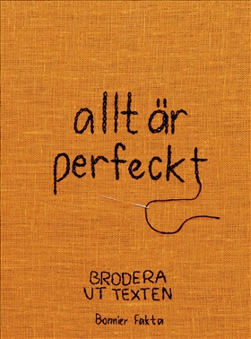 allt är perfeckt