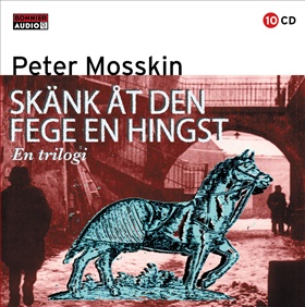 Skänk åt den fege en hingst