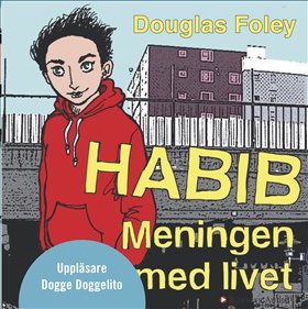 Habib Meningen med livet