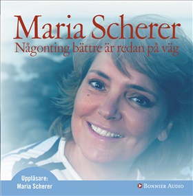 Någonting bättre är redan på väg