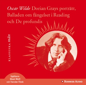 Dorian Grays porträtt, Balladen om fängelset i Reading och De profundis
