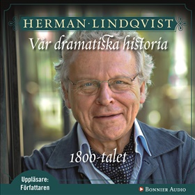 Vår dramatiska historia 1800-tal