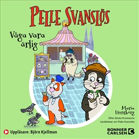 Pelle Svanslös. Våga vara ärlig!