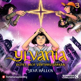 Ylvania: Hotet mot väktarstjärnan