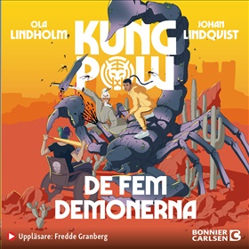 Kung Pow. De fem demonerna