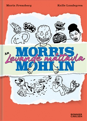 Morris Mohlin är levande måltavla