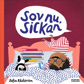 Sov nu, Sickan