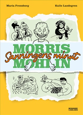 Morris Mohlin: Sanningens minut