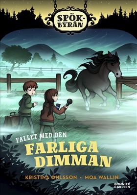 Spökbyrån. Fallet med den farliga dimman