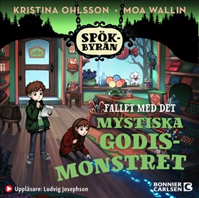 Spökbyrån. Fallet med det mystiska godismonstret