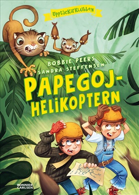 Upptäckarklubben. Papegojhelikoptern