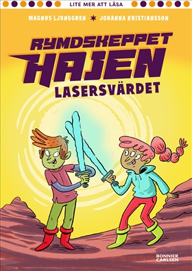 Rymdskeppet Hajen. Lasersvärdet