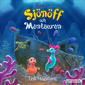 Sagan om Sjönöff och Mantauran