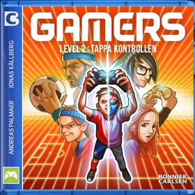 Gamers: Tappa kontrollen