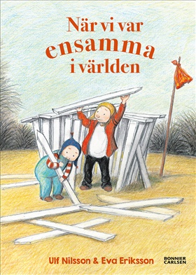 När vi var ensamma i världen