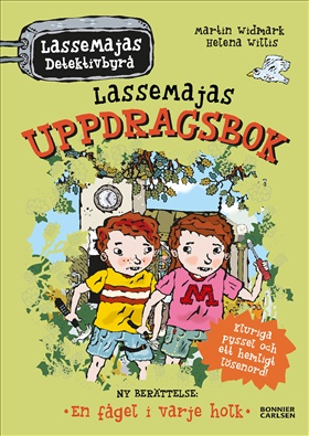 LasseMajas uppdragsbok : En fågel i varje holk