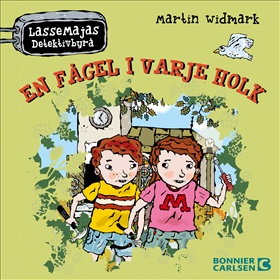 LasseMajas uppdragsbok: En fågel i varje holk
