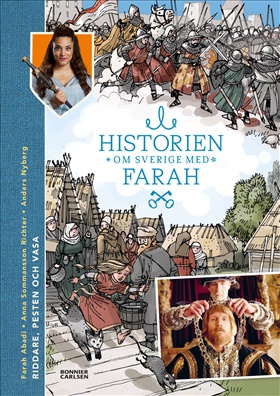 Historien om Sverige med Farah 2. Riddare, pesten och Vasa