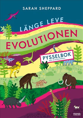 Länge leve evolutionen - pysselbok med klistermärken