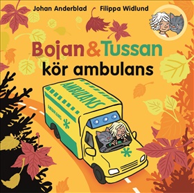 Bojan och Tussan kör ambulans