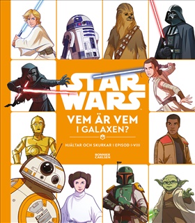Star Wars. Vem är vem i galaxen?