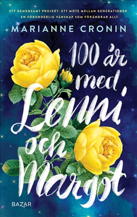 100 år med Lenni och Margot