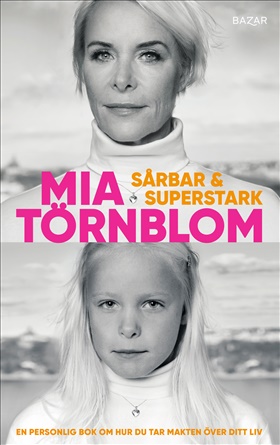 Sårbar och superstark