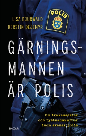 Gärningsmannen är polis 