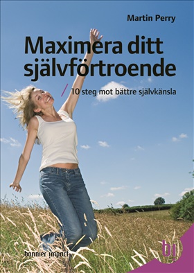 Maximera ditt självförtroende