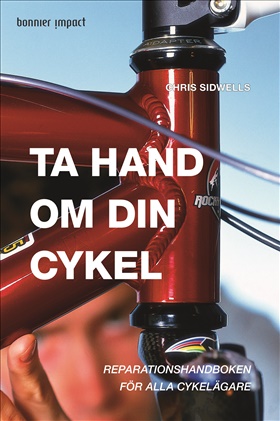 Ta hand om din cykel