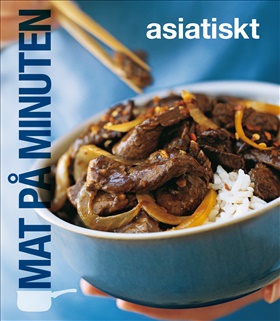 Mat på minuten: Asiatiskt