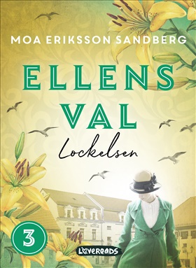 Ellens val: Lockelsen