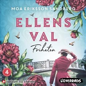 Ellens val: Friheten