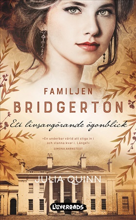 Familjen Bridgerton. Ett livsavgörande ögonblick