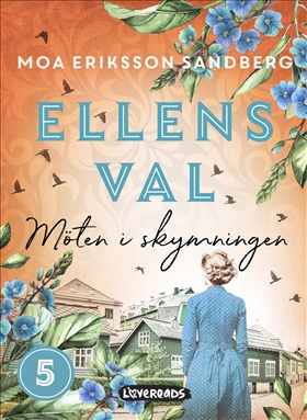Ellens val: Möten i skymningen