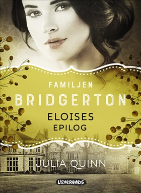 Familjen Bridgerton: Eloises epilog