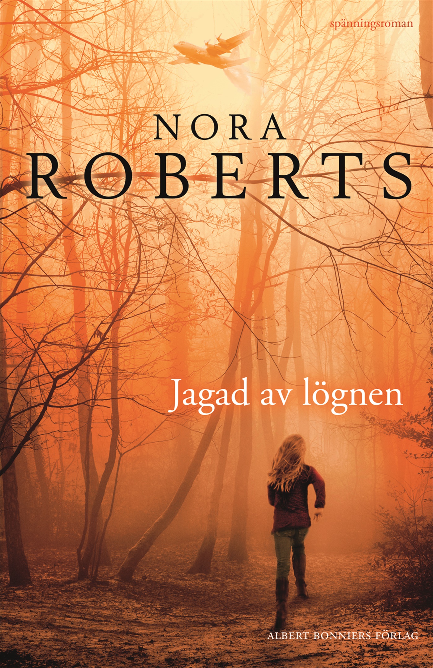 Omslag: Jagad av lögnen