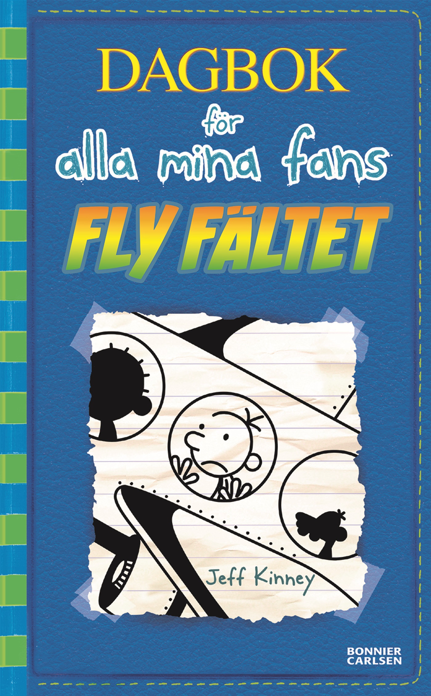 Omslag: Fly fältet
